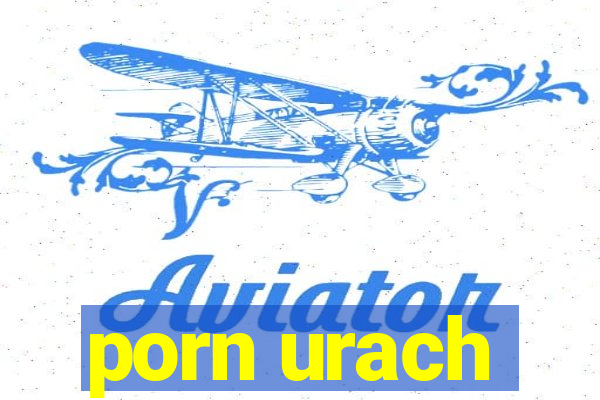 porn urach